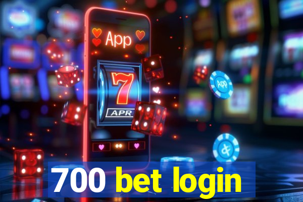 700 bet login